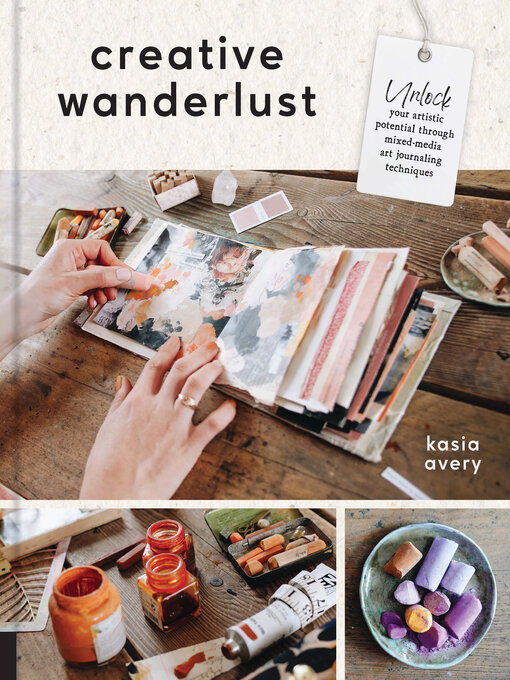 Title details for Creative Wanderlust by Kasia Avery - Available